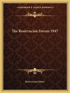 Front cover_The Rosicrucian Forum 1947