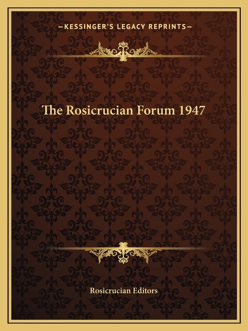 Front cover_The Rosicrucian Forum 1947