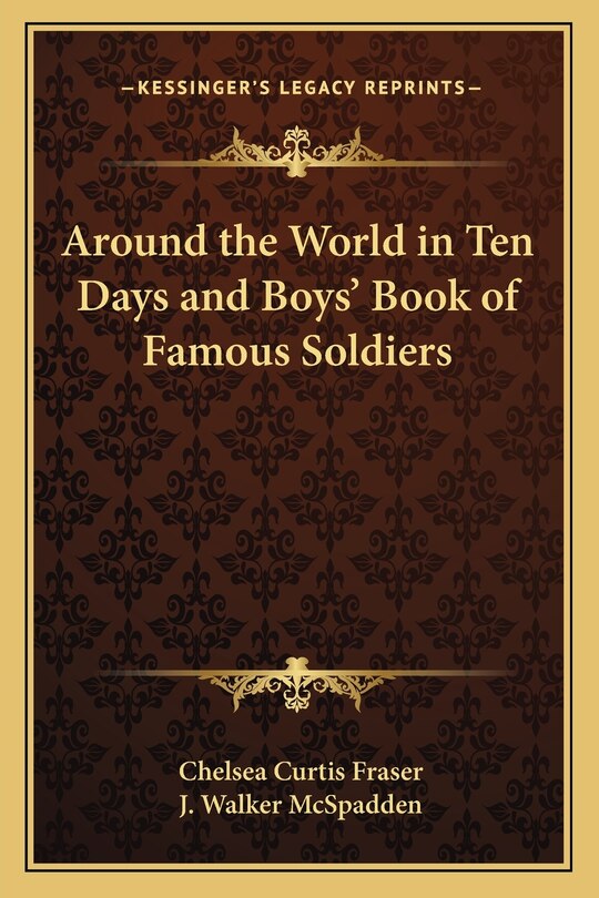 Front cover_Around the World in Ten Days and Boys' Book of Famous Soldiers