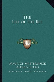 The Life of the Bee