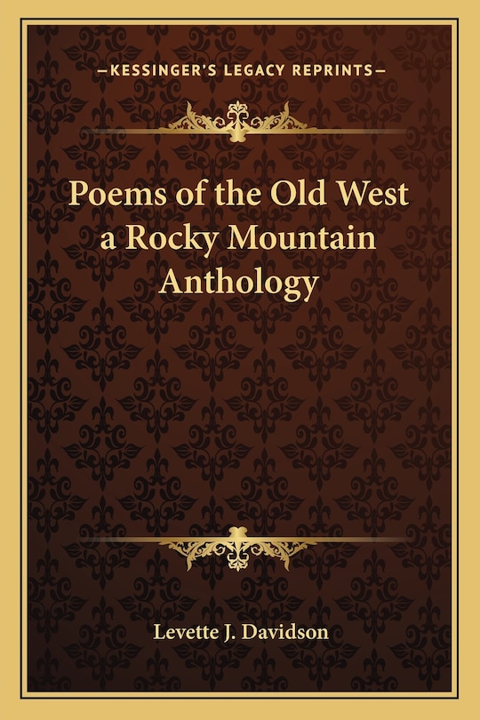 Front cover_Poems of the Old West a Rocky Mountain Anthology