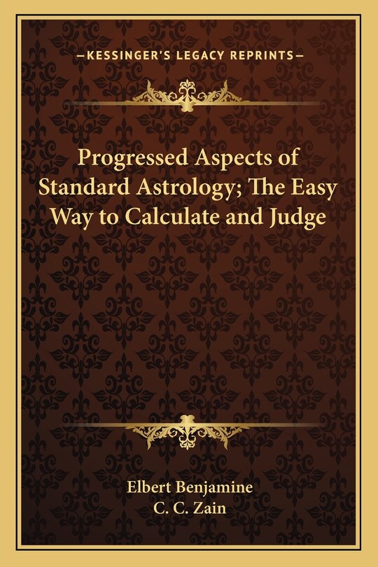 Couverture_Progressed Aspects of Standard Astrology; The Easy Way to Calculate and Judge