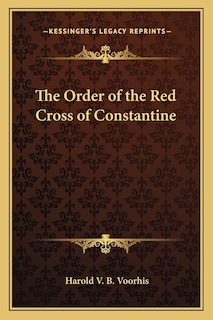 The Order of the Red Cross of Constantine