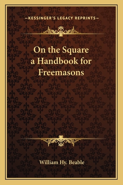 Front cover_On the Square a Handbook for Freemasons