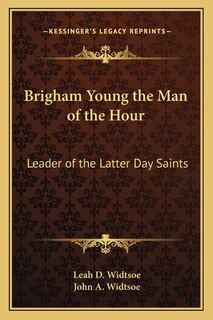 Front cover_Brigham Young the Man of the Hour