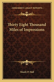 Front cover_Thirty Eight Thousand Miles of Impressions