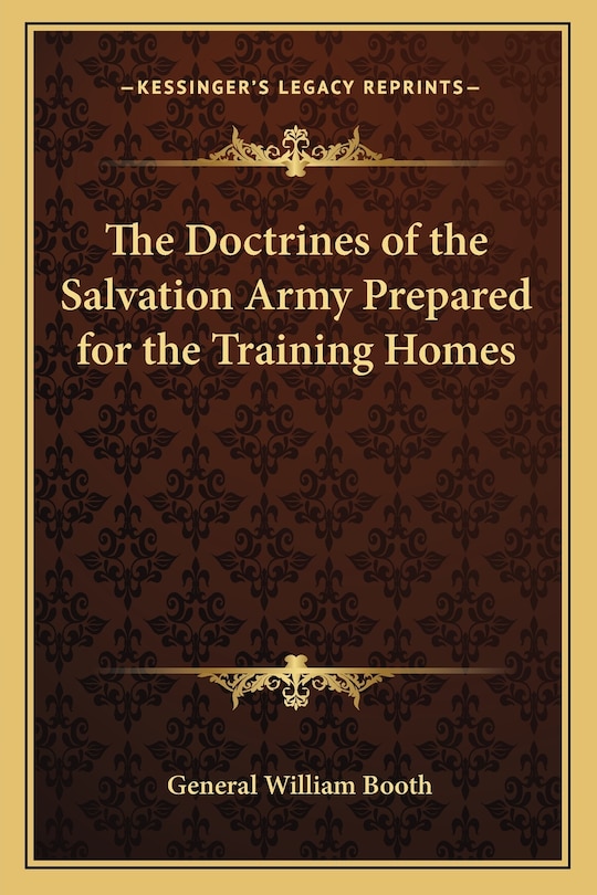 Front cover_The Doctrines of the Salvation Army Prepared for the Training Homes