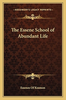 Front cover_The Essene School of Abundant Life