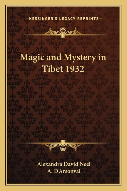 Front cover_Magic and Mystery in Tibet 1932