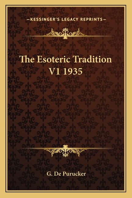 Front cover_The Esoteric Tradition V1 1935