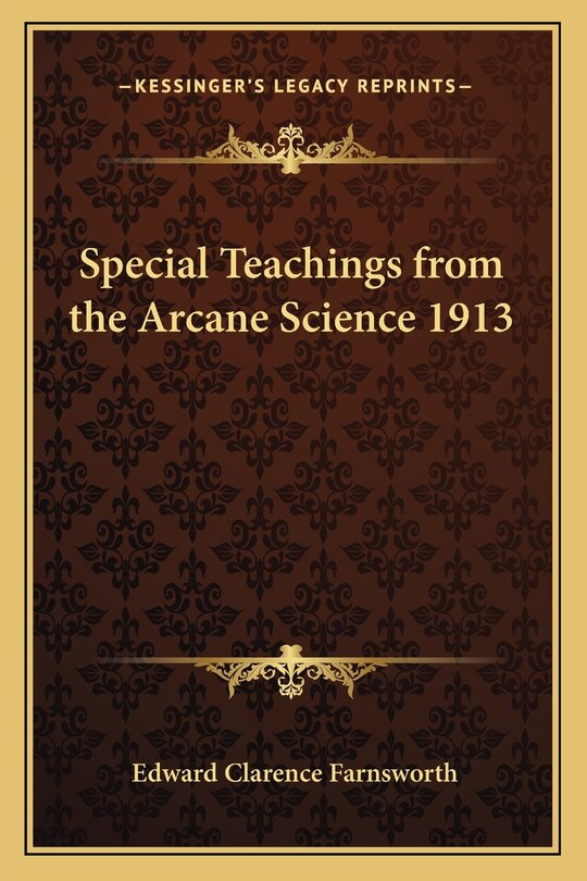 Front cover_Special Teachings from the Arcane Science 1913