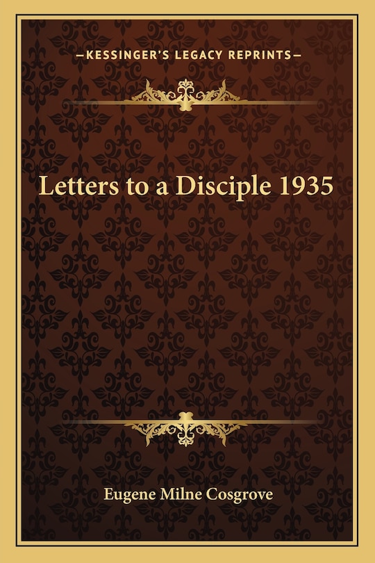 Front cover_Letters to a Disciple 1935
