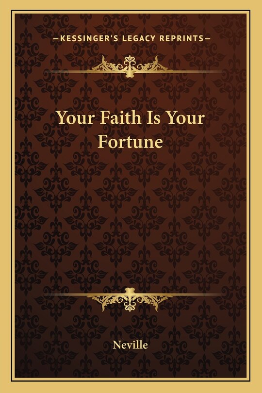 Front cover_Your Faith Is Your Fortune