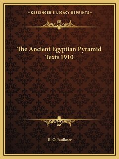 Front cover_The Ancient Egyptian Pyramid Texts 1910