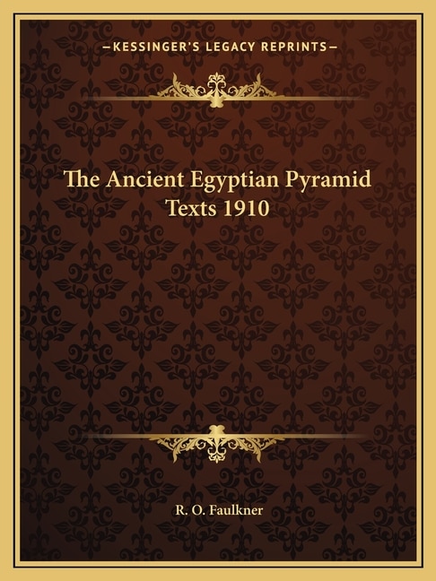 Front cover_The Ancient Egyptian Pyramid Texts 1910