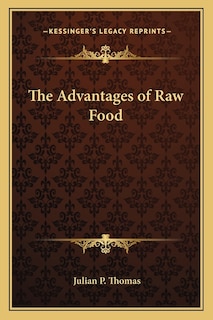 The Advantages of Raw Food