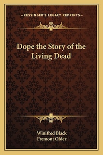 Couverture_Dope the Story of the Living Dead