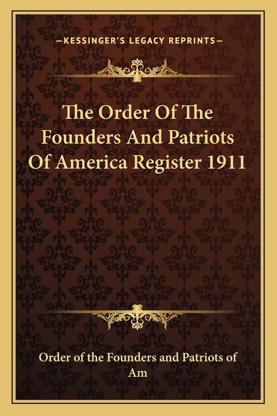 Couverture_The Order of the Founders and Patriots of America Register 1911