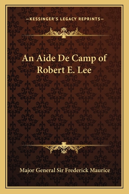 Front cover_An Aide De Camp of Robert E. Lee