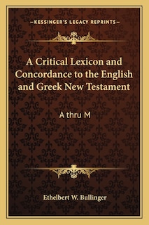 Front cover_A Critical Lexicon and Concordance to the English and Greek New Testament