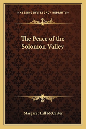 The Peace of the Solomon Valley