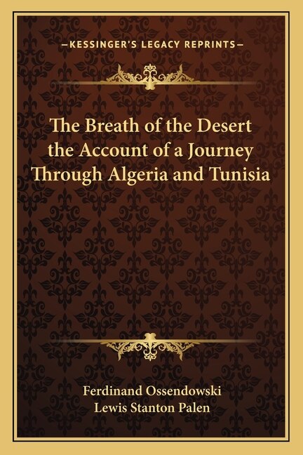 Front cover_The Breath of the Desert the Account of a Journey Through Algeria and Tunisia