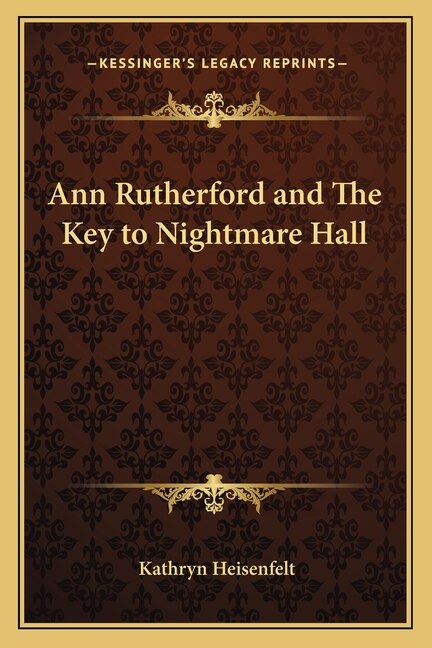 Front cover_Ann Rutherford and the Key to Nightmare Hall