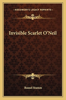 Front cover_Invisible Scarlet O'Neil