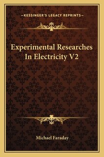 Front cover_Experimental Researches In Electricity V2