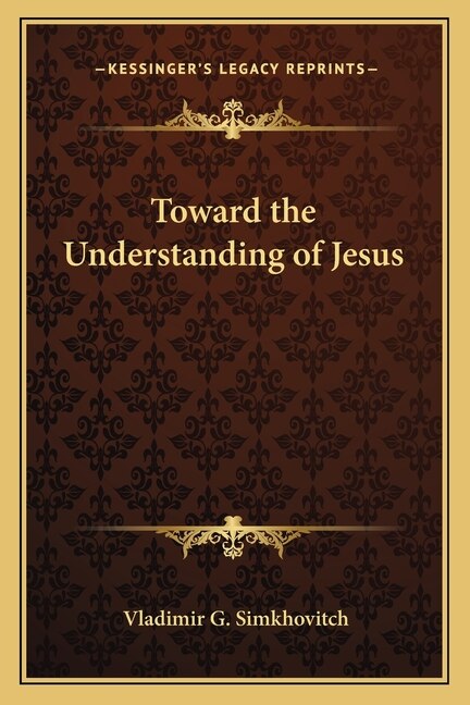 Front cover_Toward the Understanding of Jesus