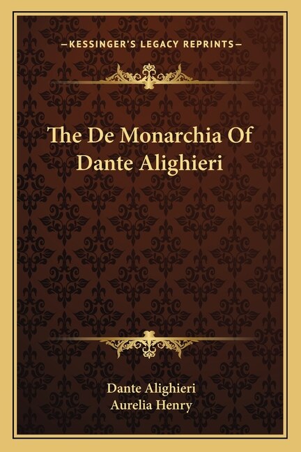 Couverture_The De Monarchia Of Dante Alighieri