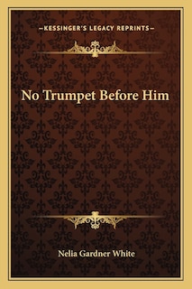 Front cover_No Trumpet Before Him