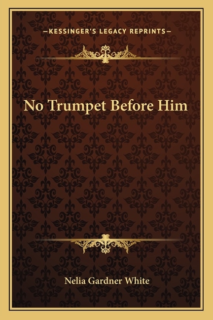 Front cover_No Trumpet Before Him