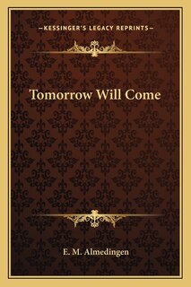 Front cover_Tomorrow Will Come