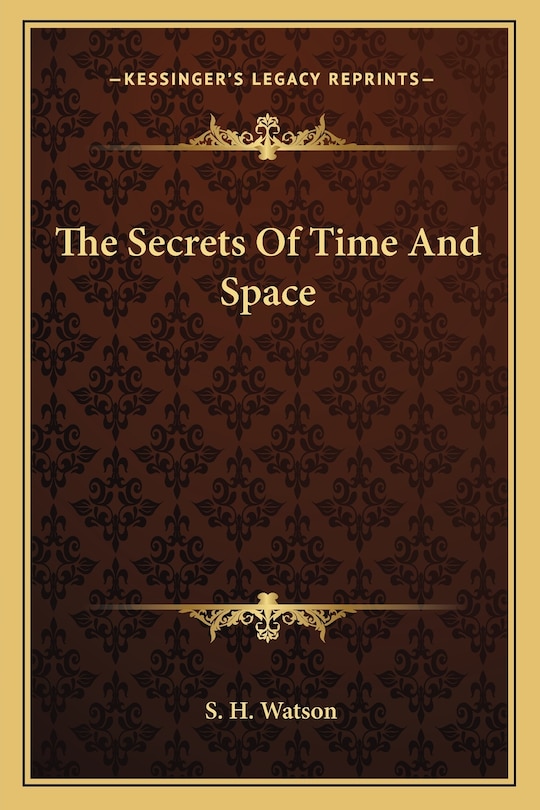 Front cover_The Secrets Of Time And Space