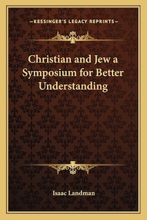 Front cover_Christian and Jew a Symposium for Better Understanding