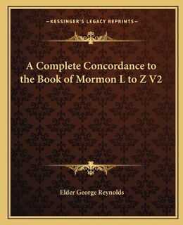 Couverture_A Complete Concordance to the Book of Mormon L to Z V2