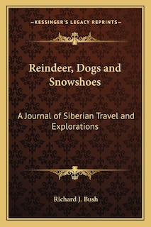 Front cover_Reindeer, Dogs and Snowshoes