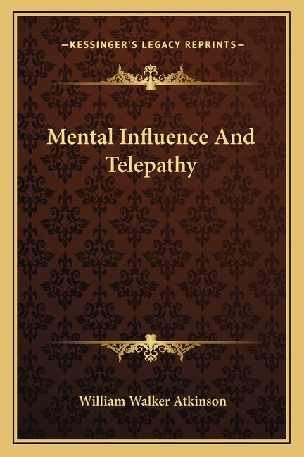 Front cover_Mental Influence and Telepathy