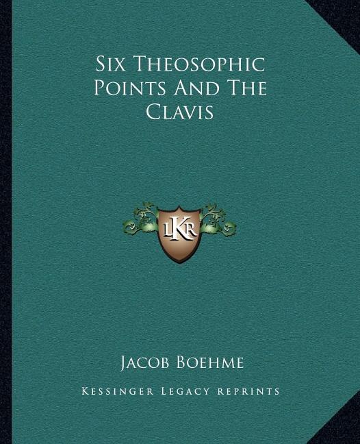 Front cover_Six Theosophic Points And The Clavis