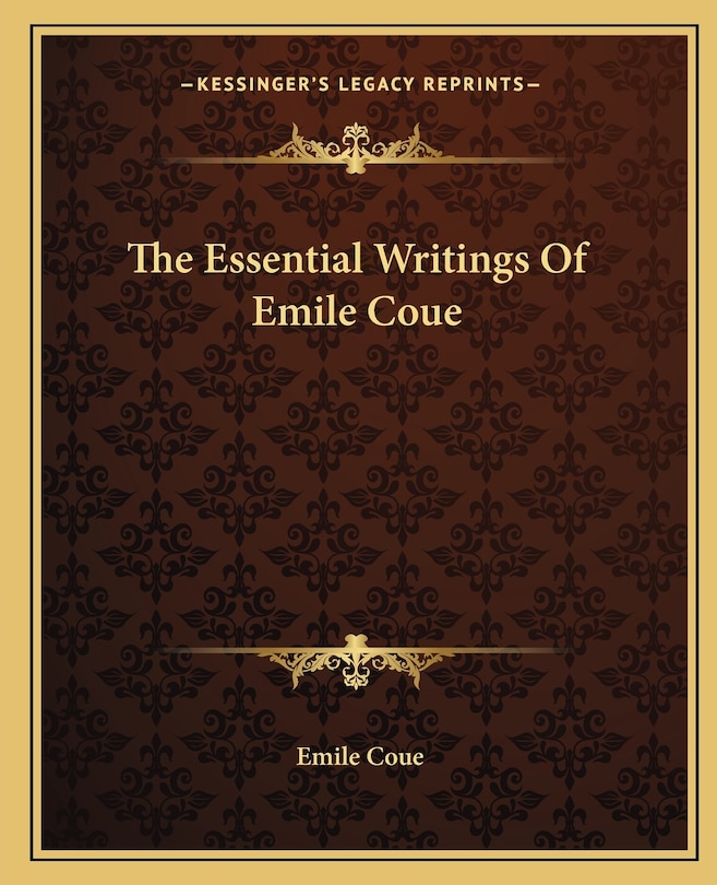 Front cover_The Essential Writings of Emile Coue
