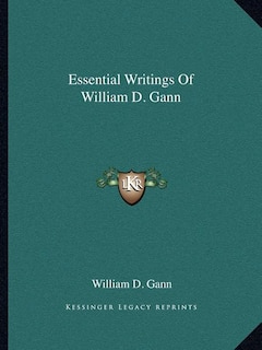 Front cover_Essential Writings of William D. Gann