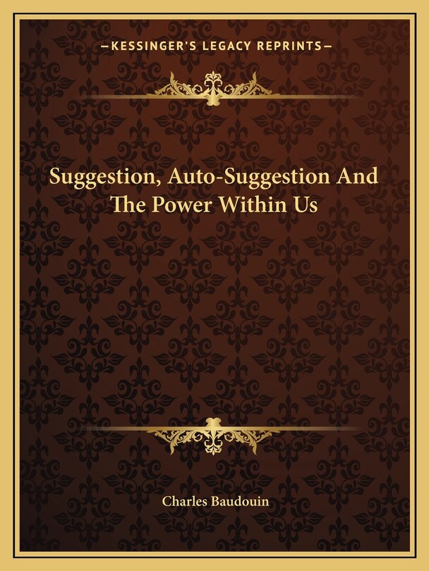 Front cover_Suggestion, Auto-Suggestion And The Power Within Us