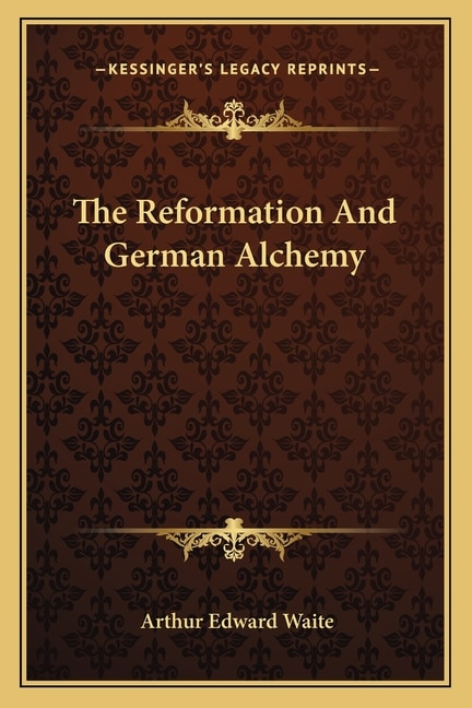 Front cover_The Reformation And German Alchemy