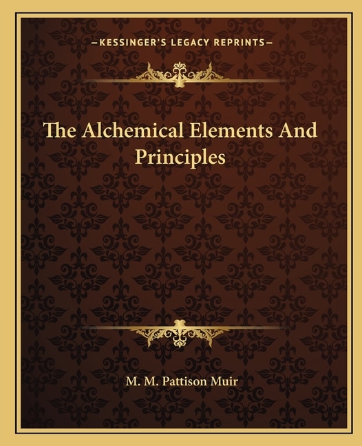 Front cover_The Alchemical Elements And Principles