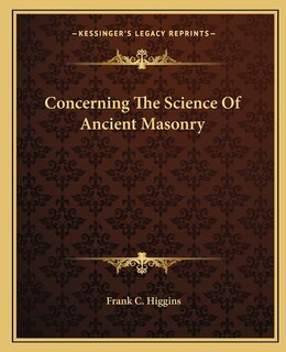 Front cover_Concerning The Science Of Ancient Masonry