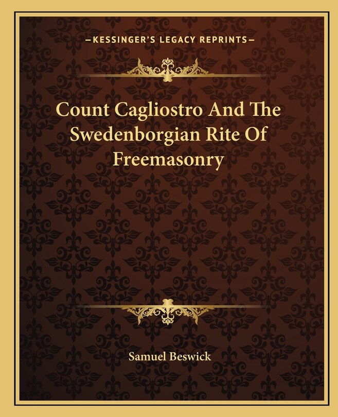 Front cover_Count Cagliostro and the Swedenborgian Rite of Freemasonry