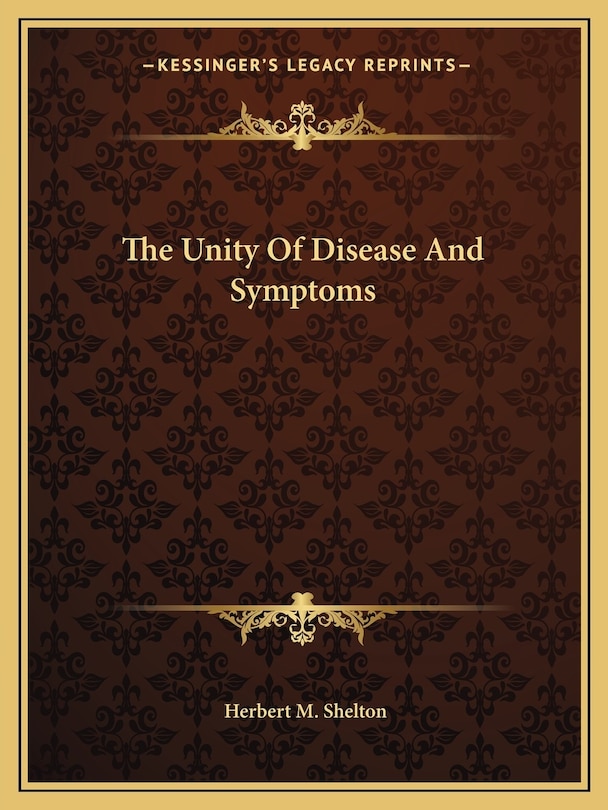 Front cover_The Unity Of Disease And Symptoms