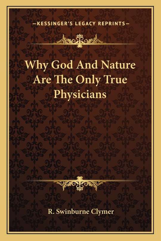Couverture_Why God And Nature Are The Only True Physicians