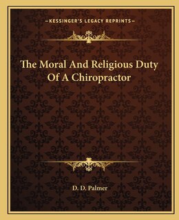 Couverture_The Moral and Religious Duty of a Chiropractor